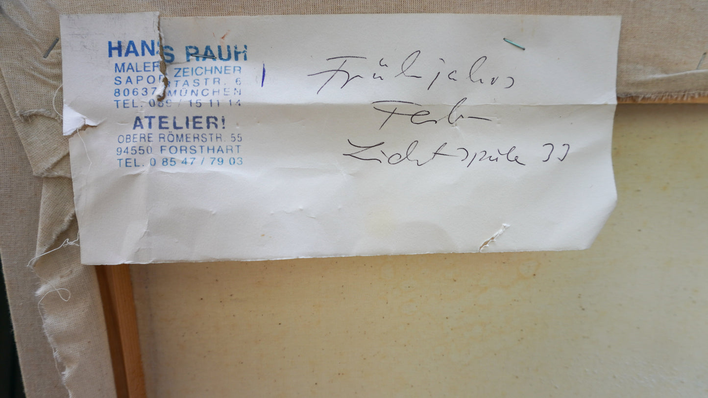 Hans Rauh - Frühlings Lichtspiele 33 - 100x90cm